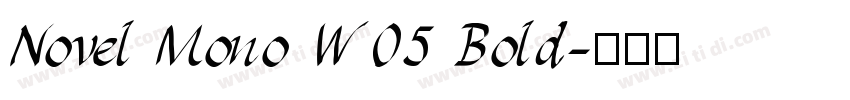 Novel Mono W05 Bold字体转换
